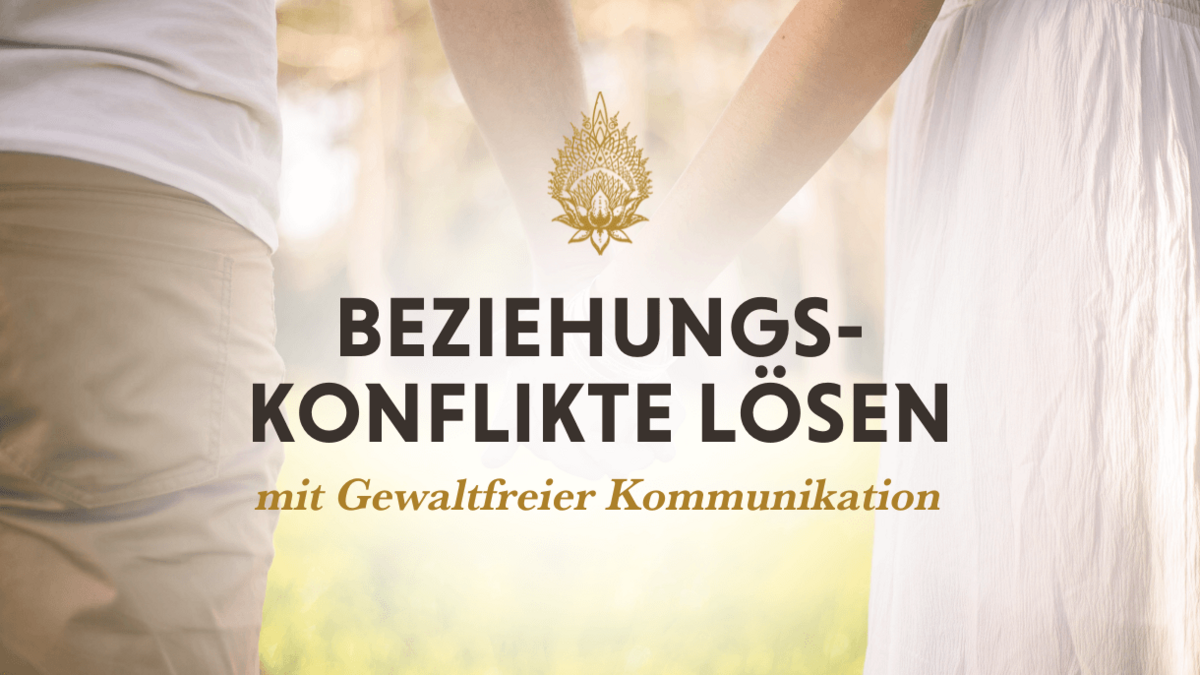 Beziehungskonflikte lösen