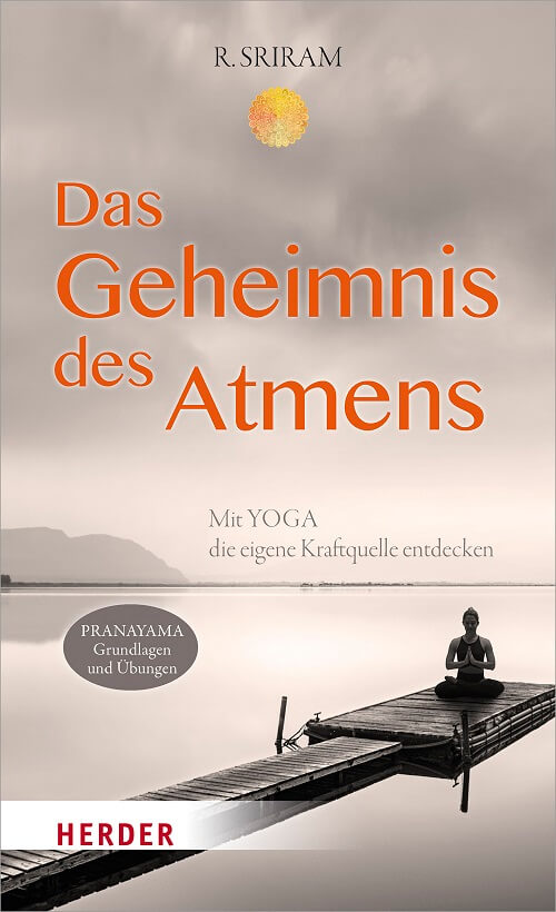 Sriram: Das Geheimnis des Atmens